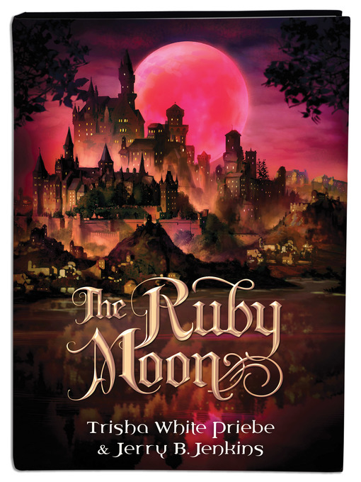 Title details for The Ruby Moon by Trisha Priebe - Available